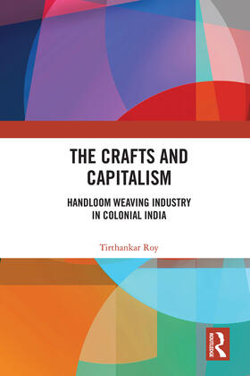 Roy | The Crafts and Capitalism | Buch | 978-0-367-36528-8 | sack.de