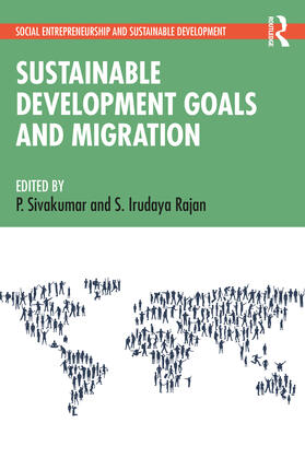 Sivakumar / Rajan | Sustainable Development Goals and Migration | Buch | 978-0-367-36540-0 | sack.de