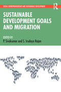 Sivakumar / Rajan |  Sustainable Development Goals and Migration | Buch |  Sack Fachmedien