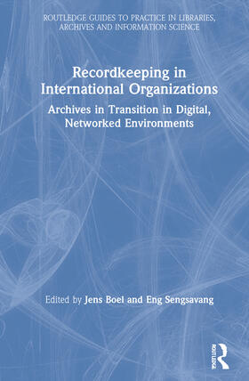 Boel / Sengsavang | Recordkeeping in International Organizations | Buch | 978-0-367-36557-8 | sack.de