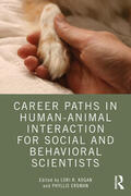Kogan / Erdman |  Career Paths in Human-Animal Interaction for Social and Behavioral Scientists | Buch |  Sack Fachmedien