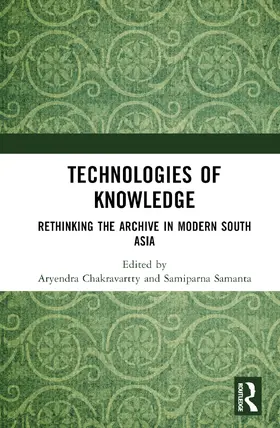 Chakravartty / Samanta |  Technologies of Knowledge | Buch |  Sack Fachmedien