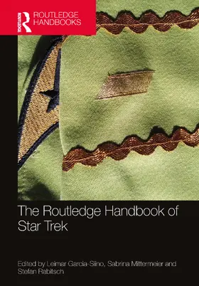 Garcia-Siino / Mittermeier / Rabitsch |  The Routledge Handbook of Star Trek | Buch |  Sack Fachmedien