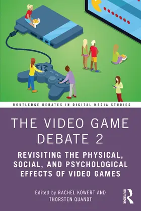 Kowert / Quandt |  The Video Game Debate 2 | Buch |  Sack Fachmedien