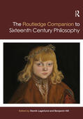 Hill / Lagerlund |  Routledge Companion to Sixteenth Century Philosophy | Buch |  Sack Fachmedien