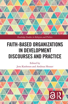 Koehrsen / Heuser | Faith-Based Organizations in Development Discourses and Practice | Buch | 978-0-367-36756-5 | sack.de
