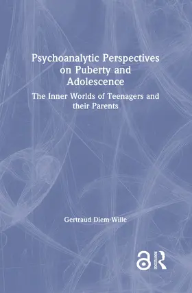Diem-Wille |  Psychoanalytic Perspectives on Puberty and Adolescence | Buch |  Sack Fachmedien