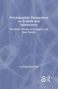 Diem-Wille |  Psychoanalytic Perspectives on Puberty and Adolescence | Buch |  Sack Fachmedien