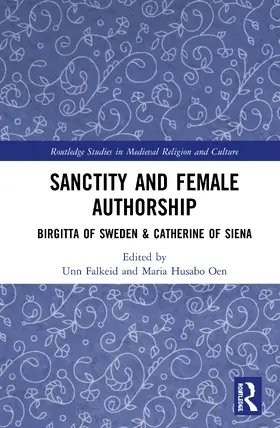 Oen / Falkeid |  Sanctity and Female Authorship | Buch |  Sack Fachmedien