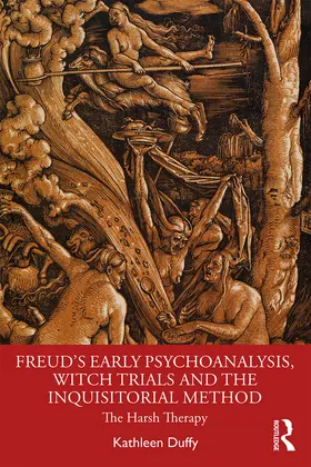 Duffy |  Freud's Early Psychoanalysis, Witch Trials and the Inquisitorial Method | Buch |  Sack Fachmedien