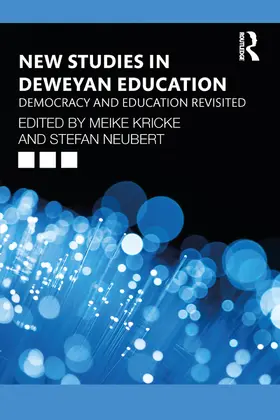 Kricke / Neubert |  New Studies in Deweyan Education | Buch |  Sack Fachmedien