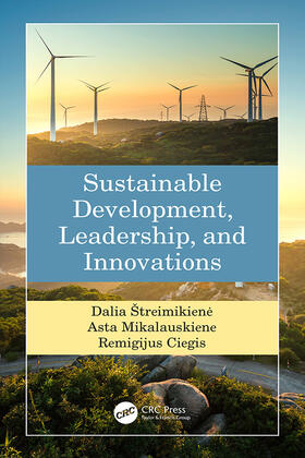 Streimikiene / Mikalauskiene / Ciegis | Sustainable Development, Leadership, and Innovations | Buch | 978-0-367-36943-9 | sack.de