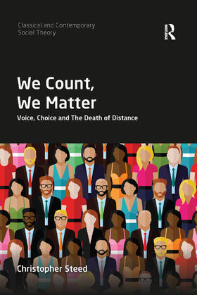 Steed | We Count, We Matter: Voice, Choice and the Death of Distance | Buch | 978-0-367-36950-7 | sack.de