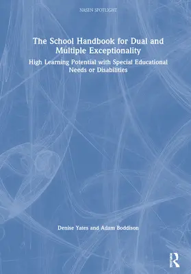 Yates / Boddison |  The School Handbook for Dual and Multiple Exceptionality | Buch |  Sack Fachmedien