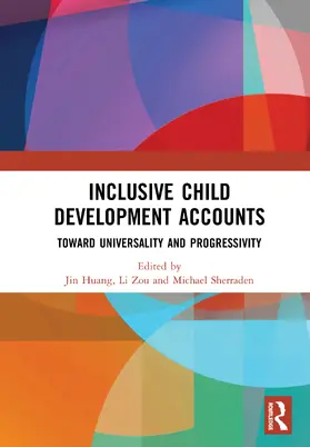 Huang / Zou / Sherraden |  Inclusive Child Development Accounts | Buch |  Sack Fachmedien