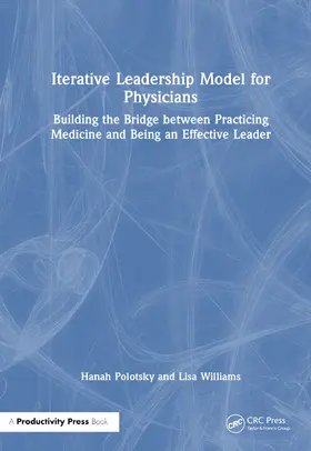 Polotsky / Williams |  Physician Leader | Buch |  Sack Fachmedien