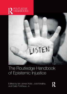 Kidd / Medina / Pohlhaus |  The Routledge Handbook of Epistemic Injustice | Buch |  Sack Fachmedien