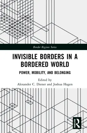 Diener / Hagen |  Invisible Borders in a Bordered World | Buch |  Sack Fachmedien