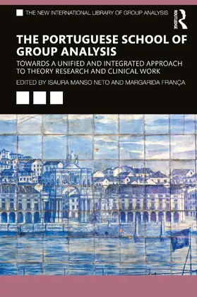 Neto / França |  The Portuguese School of Group Analysis | Buch |  Sack Fachmedien