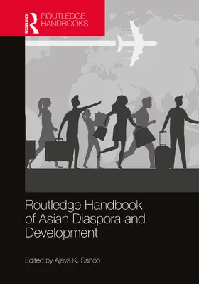 Sahoo |  Routledge Handbook of Asian Diaspora and Development | Buch |  Sack Fachmedien
