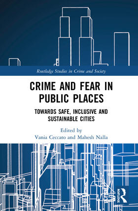Ceccato / Nalla |  Crime and Fear in Public Places | Buch |  Sack Fachmedien