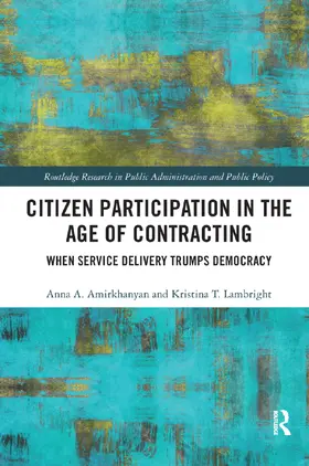 Amirkhanyan / Lambright |  Citizen Participation in the Age of Contracting | Buch |  Sack Fachmedien