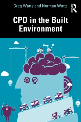 Watts |  CPD in the Built Environment | Buch |  Sack Fachmedien