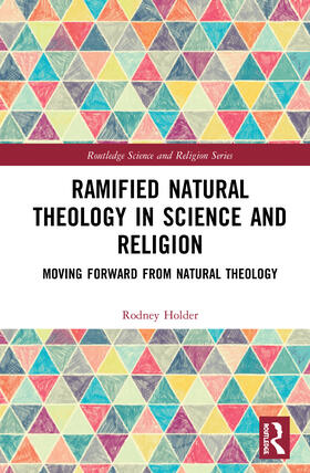 Holder | Ramified Natural Theology in Science and Religion | Buch | 978-0-367-37319-1 | sack.de