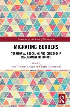 Arrighi / Stjepanovic |  Migrating Borders | Buch |  Sack Fachmedien