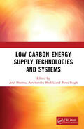 Sharma / Shukla / Singh |  Low Carbon Energy Supply Technologies and Systems | Buch |  Sack Fachmedien