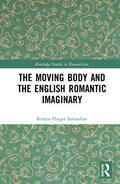 Samuelian |  The Moving Body and the English Romantic Imaginary | Buch |  Sack Fachmedien