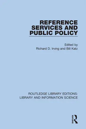 Irving / Katz |  Reference Services and Public Policy | Buch |  Sack Fachmedien