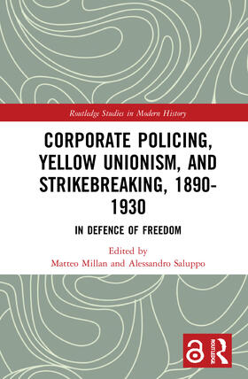 Millan / Saluppo |  Corporate Policing, Yellow Unionism, and Strikebreaking, 1890-1930 | Buch |  Sack Fachmedien