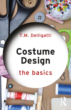 Delligatti |  Costume Design | Buch |  Sack Fachmedien