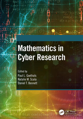 Goethals / Bennett / Scala | Mathematics in Cyber Research | Buch | 978-0-367-37467-9 | sack.de