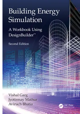Garg / Mathur / Bhatia |  Building Energy Simulation | Buch |  Sack Fachmedien