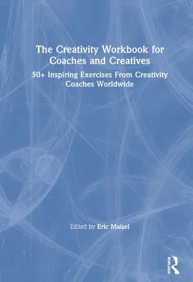 Maisel | The Creativity Workbook for Coaches and Creatives | Buch | 978-0-367-37492-1 | www.sack.de
