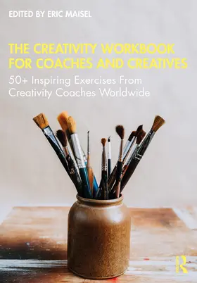 Maisel | The Creativity Workbook for Coaches and Creatives | Buch | 978-0-367-37493-8 | www.sack.de