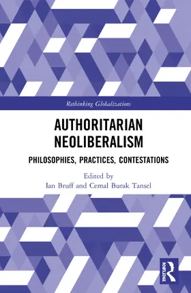 Bruff / Tansel |  Authoritarian Neoliberalism | Buch |  Sack Fachmedien