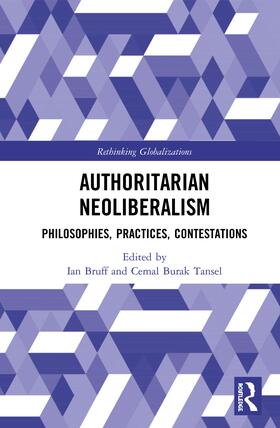 Bruff / Tansel | Authoritarian Neoliberalism | Buch | 978-0-367-37544-7 | sack.de