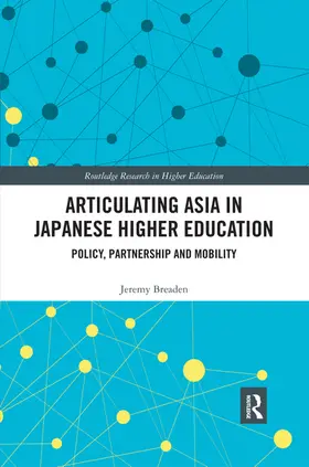 Breaden |  Articulating Asia in Japanese Higher Education | Buch |  Sack Fachmedien