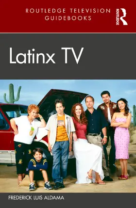 Aldama |  Latinx TV | Buch |  Sack Fachmedien