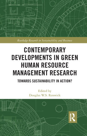 Renwick | Contemporary Developments in Green Human Resource Management Research | Buch | 978-0-367-37687-1 | sack.de