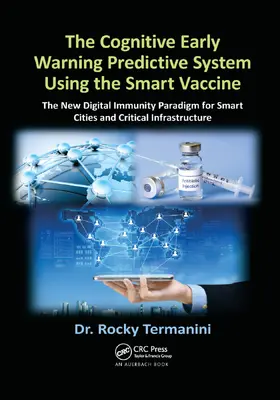 Termanini |  The Cognitive Early Warning Predictive System Using the Smart Vaccine | Buch |  Sack Fachmedien