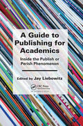 Liebowitz |  A Guide to Publishing for Academics | Buch |  Sack Fachmedien