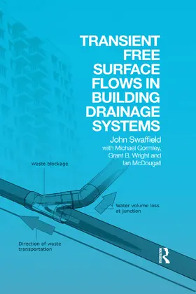 Swaffield |  Transient Free Surface Flows in Building Drainage Systems | Buch |  Sack Fachmedien