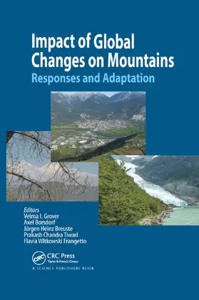 Grover / Borsdorf / Breuste | Impact of Global Changes on Mountains: Responses and Adaptation | Buch | 978-0-367-37790-8 | www.sack.de