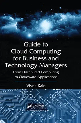 Kale |  Guide to Cloud Computing for Business and Technology Managers | Buch |  Sack Fachmedien