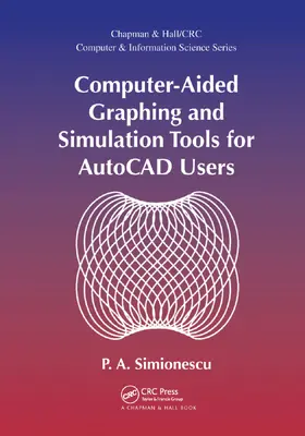 Simionescu | Computer-Aided Graphing and Simulation Tools for AutoCAD Users | Buch | 978-0-367-37799-1 | sack.de