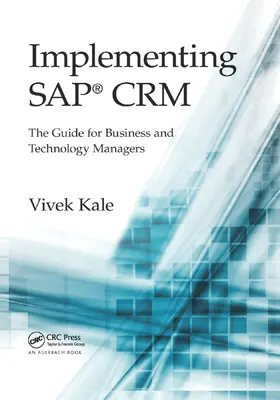 Kale |  Implementing Sap(r) Crm | Buch |  Sack Fachmedien